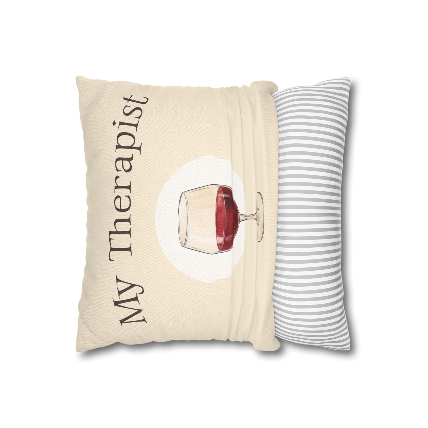 My Therapist Wine Glass —  Decorative Throw Pillow