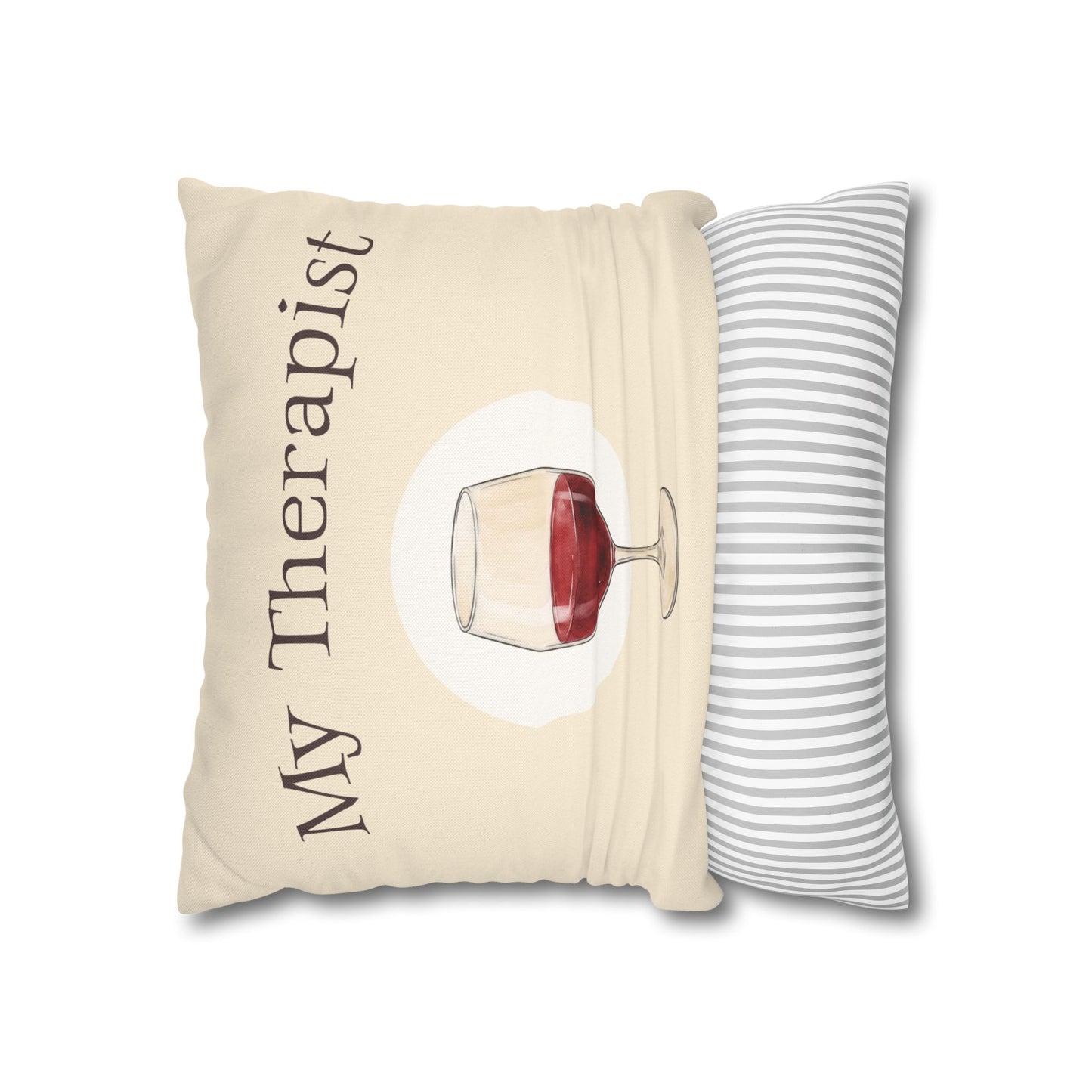 My Therapist Wine Glass —  Decorative Throw Pillow